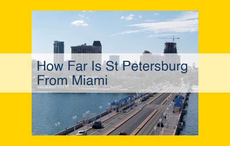 Explore the Enchanting Duo: St. Petersburg and Miami - A Florida Road Trip Odyssey