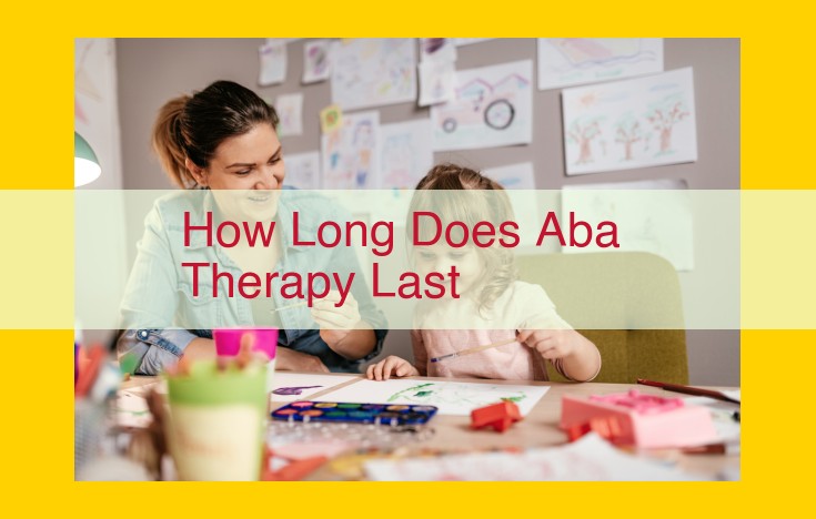 How Long Does ABA Therapy Last? Factors Affecting Duration