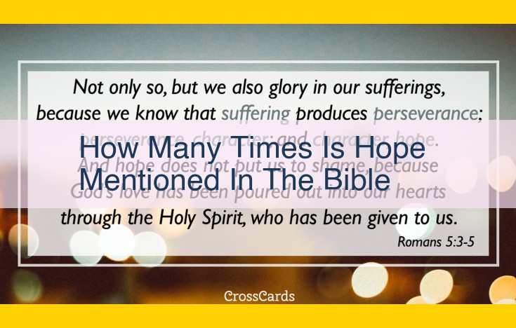 The Importance of Hope: Its Recurring Presence in the Bible