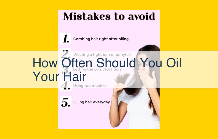 Optimize Your Hair Oiling Routine: Frequency, Products, and Tips for All Hair Types