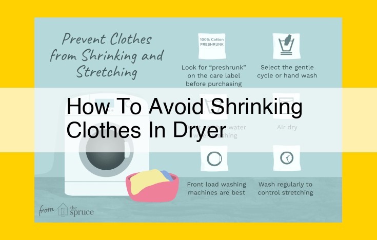 Prevent Clothes from Shrinking in the Dryer: Tips for Clothing Care