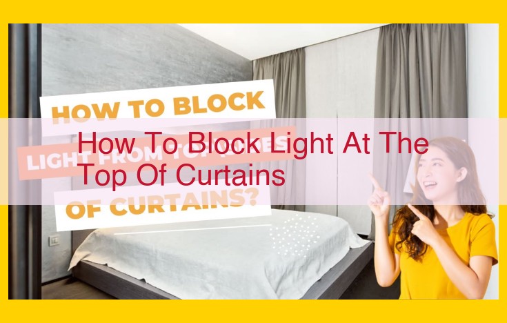 Effective Light Blockade for Curtains: Blackout Linings and Other Tips