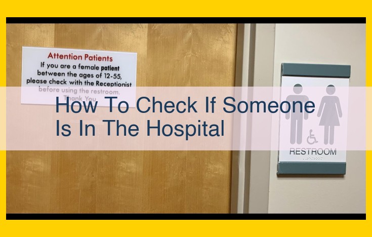 How to Check if Someone is in the Hospital: 3 Methods