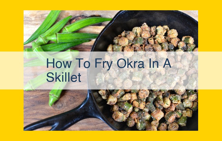 Crispy Okra: Pan-Fried Perfection in Minutes