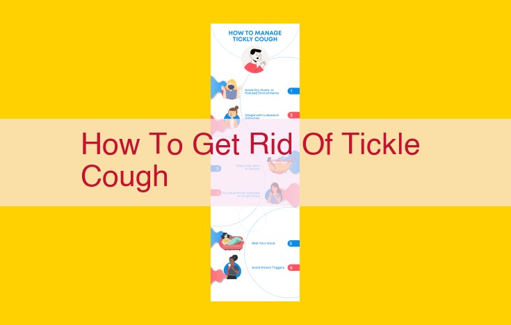 Effective Home Remedies and Treatments for Tickle Coughs