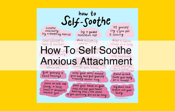 Self-Soothing for Anxious Attachment: Proven Strategies for Emotional Regulation