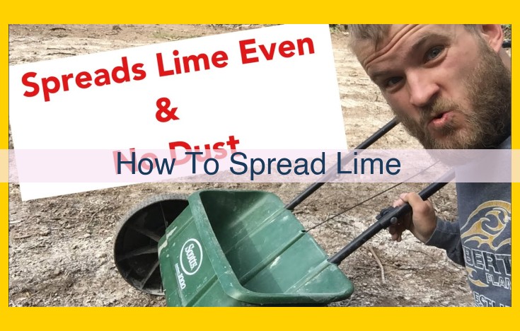 Best Lime Spreaders for Optimal Soil pH: Guide for Farmers and Gardeners