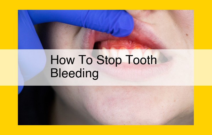 Stop Tooth Bleeding Fast: Home Remedies and Dental Care Tips