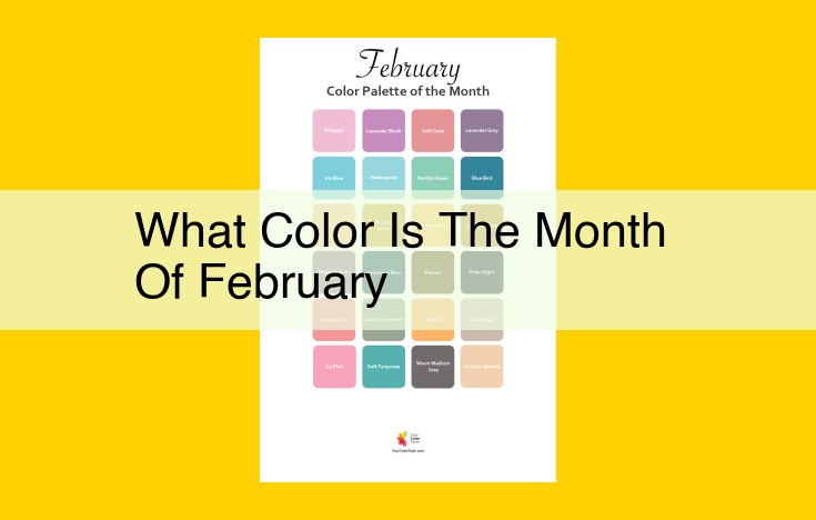 February's Color Palette: Seasonal Hues and Cultural Connections