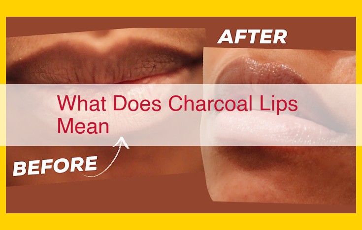 Charcoal Lips: The Ultimate Guide to the Edgy, Detoxifying Cosmetic Trend