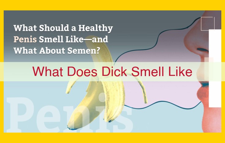 Understanding Male Genital Odor: Causes, Management, and Hygiene Tips