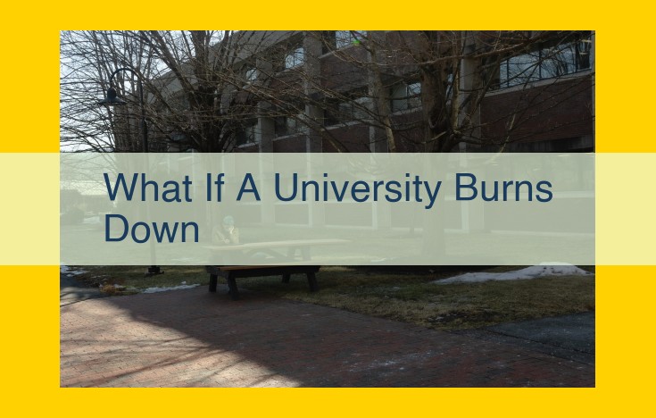 University Fire: Impact on Institution and Stakeholders
