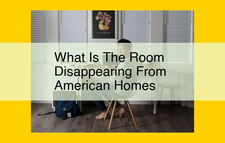 Evolving Home Spaces: The Decline of the Traditional Living Room and the Rise of Multipurpose Areas