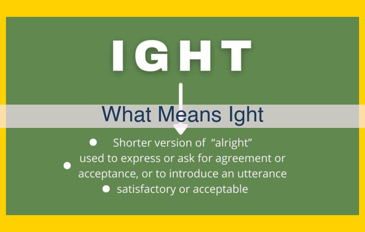 A Comprehensive Guide to "IGHT": Origin, Meaning, and Cultural Impact