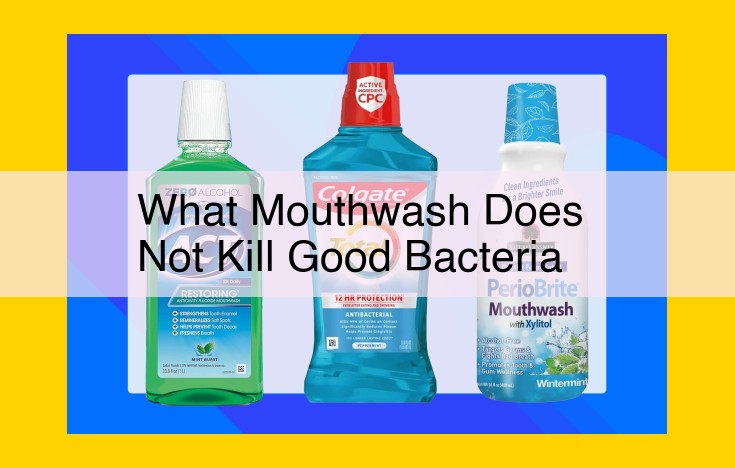 Mouthwashes for Oral Health: Maintaining the Microbiome Balance