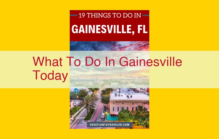 Unveiling Gainesville's Hidden Gems: Explore Art, Nature, Recreation, and More